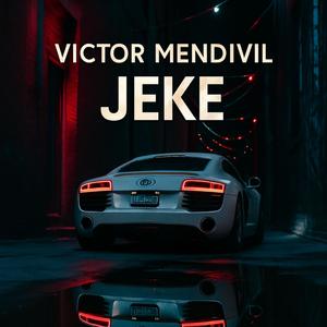 Jeke (VM) (Explicit)