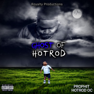 Ghost of HotRod (Explicit)