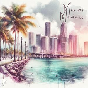 Miami Memoirs (Explicit)