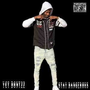 Stay Dangerous EP (Explicit)