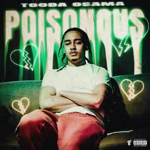 Poisonous (Explicit)