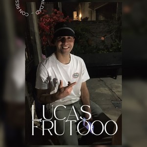 Lucas fruto (Explicit)