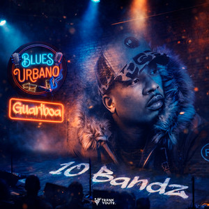 10 Bandz (Blues Urbano)