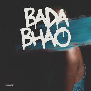 Bada Bhao (Explicit)