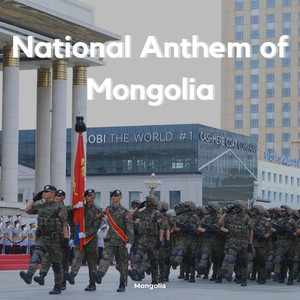 National Anthem of Mongolia