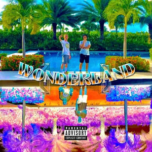 WONDERLAND (Explicit)