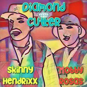 Diamond Cutter (feat. Skinny Hendrixx) [Explicit]