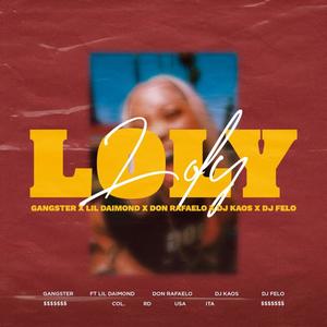 LOLY (feat. Lil Daimond) [Explicit]