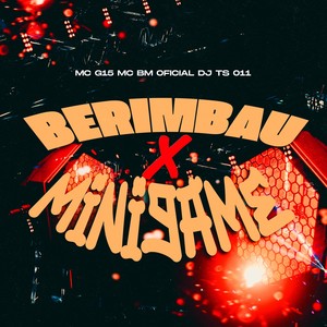 BERIMBAU VS MINIGAME (Explicit)