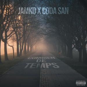 Combien de temps (feat. Coda San) (Explicit)