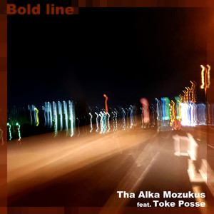 Bold Line (feat. Toke Posse) (Explicit)