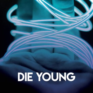 Die Young