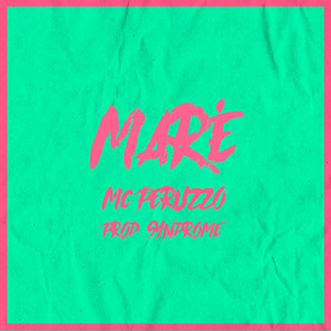 Maré (Explicit)