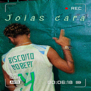 Joias Cara (Explicit)