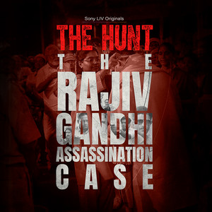 The Calm (From The Hunt: The Rajiv Gandhi Assassination Case)