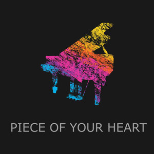 Piece Of Your Heart (PIano Version)