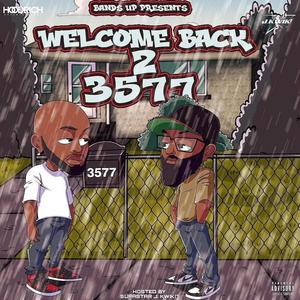 Welcome back To 3577 Mixtape Version (Explicit)