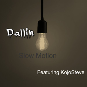 Slow Motion (Explicit)