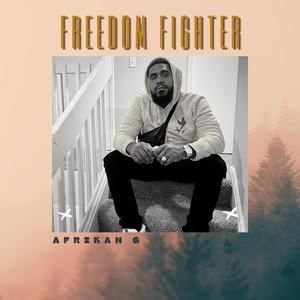 Freedom Fighter (Explicit)