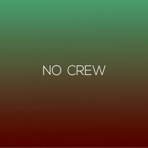 No Crew (feat. King YB) [Explicit]