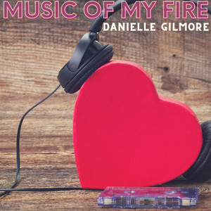 Music Of My Fire