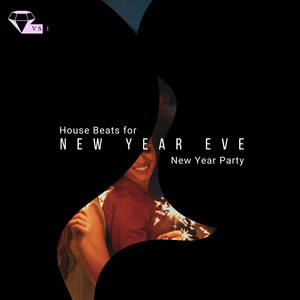 New Year Eve - House Beats For New Year Party