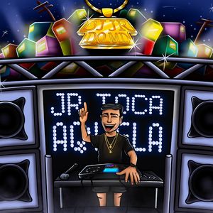 Jr Toca Aquela 2.0 (Explicit)