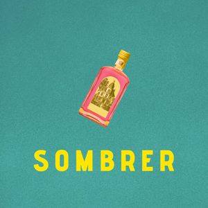 Sombrer (Explicit)