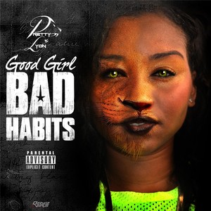 Good Girl Bad Habits (G.G.B.H) (Explicit)