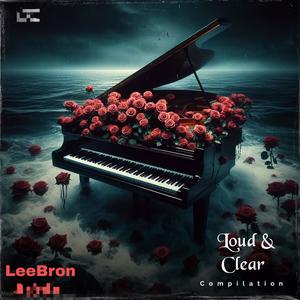 Loud & Clear: Compilation (Explicit)