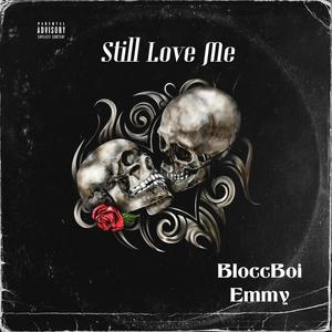 Still Love Me (Explicit)