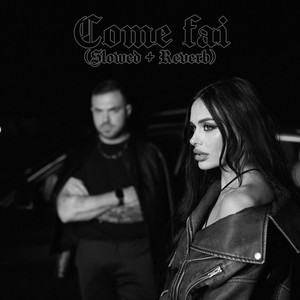 Come Fai (Slowed + Reverb|Explicit)