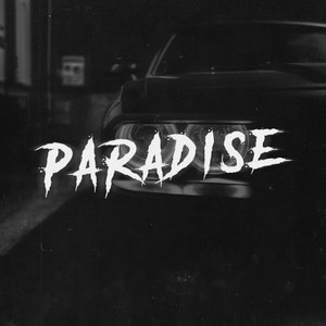 Paradise (Sped Up & Pitched) (Explicit)