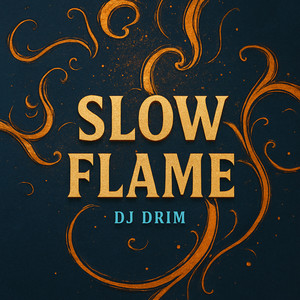 Slow Flame