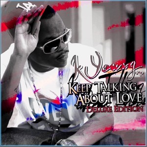 Keep Talkin About Love - Deluxe Bundle (Explicit)