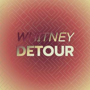 Whitney Detour
