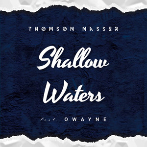 Shallow Waters (Explicit)