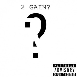 2 Gain?