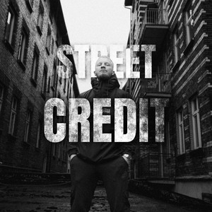Street Credit (Explicit)