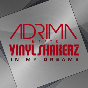 In My Dreams (Adrima Edit)