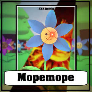 Mopemope (HXK Bootleg)