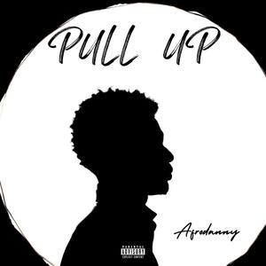 PULL UP (Explicit)