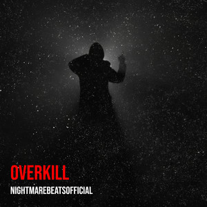 Overkill (Explicit)