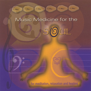 Music Medicine For The Soul