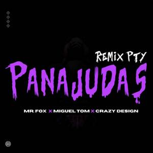 Pana Judas Pty (Remix|Explicit)