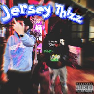 Jersey Thizz (Explicit)