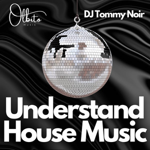 Understand House Music