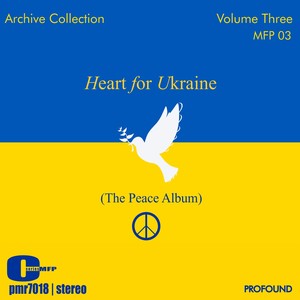 Heart For Ukraine (The Peace Album) , Volume 3