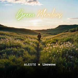 Green Meadows (feat. Linowave)
