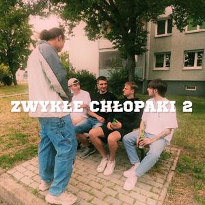 Zwykłe chłopaki 2 (feat. Cymer & Szyna) (Explicit)